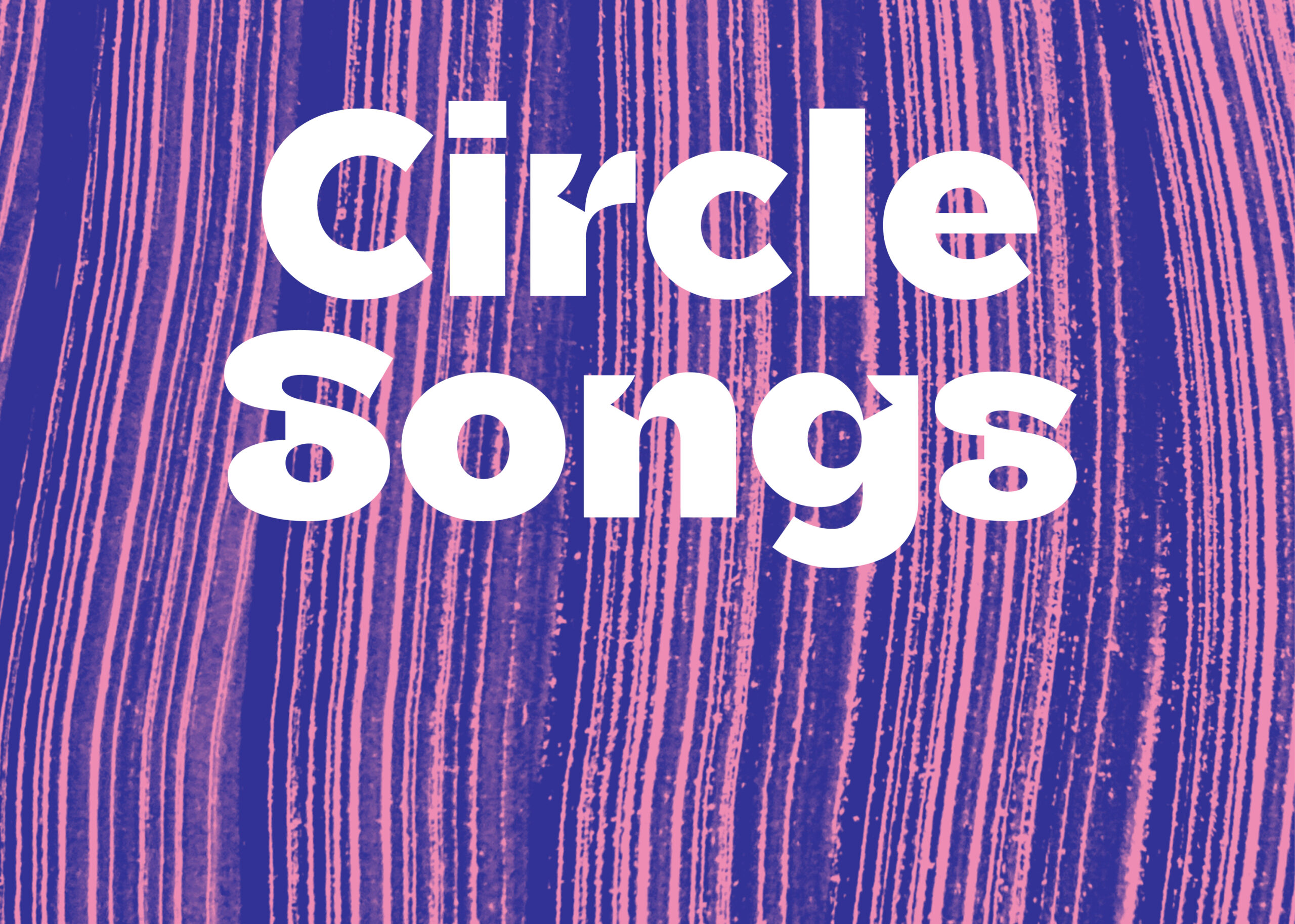 [C’EST REPARTI POUR UN TOUR] Circle Songs